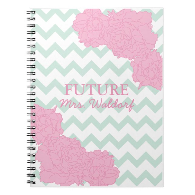 Future Mrs. Peonies and Chevron Spiral Notebook (Front)