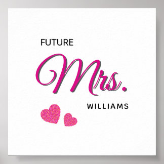 Future Mrs Personalized Wedding Design Poster