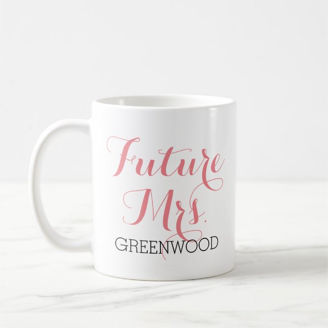 Future Mrs. Pink Script Coffee Mug (Left)