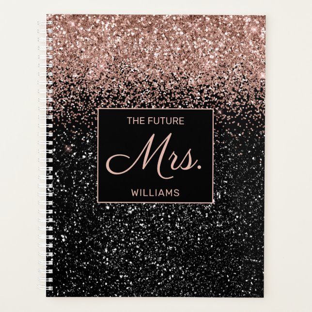 Future Mrs Rose Gold Glitter Black Sparkle Wedding Planner (Front)