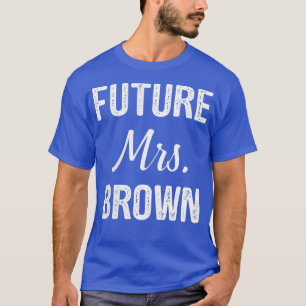 Future Mrs T-Shirt