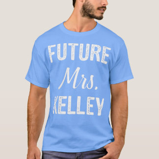 Future Mrs T-Shirt
