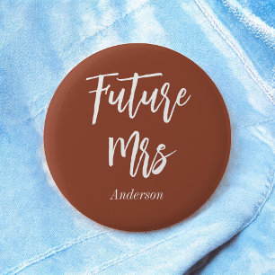 Future Mrs Terracotta Bride Brown White Button