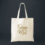Future Mrs tote<br><div class="desc">Sparkling golden Future Mrs 'your last name' tote is great for Bridal Shower or Bachelorette party,  engagement parties and photo shoots. The last name can be easily changed. Future Mrs lettering available in 6 luscious vibrant colours to match your outfit: Blue,  Gold,  Silver,  Rose gold,  Violet,  Turquoise.</div>