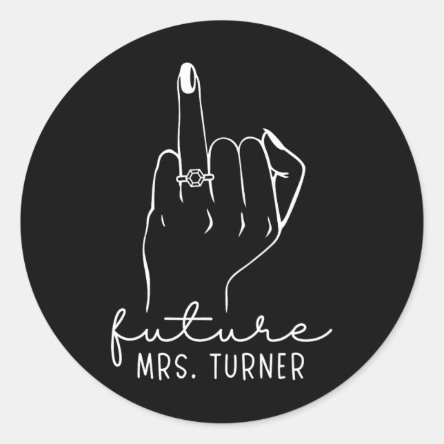 Future Mrs. Turner New Bridal To Be Fiance Bachelo Classic Round Sticker (Front)