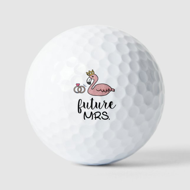 Future Mrs Wedding Gift for Bride Flamingo  Golf Balls (Front)
