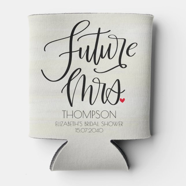 Future Mrs | Whimsy Calligraphy Bridal Shower  Can Cooler (Front)