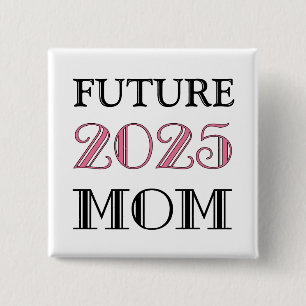 Future Mum 2025 15 Cm Square Badge