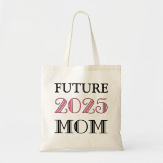 Future Mum 2025 Tote Bag