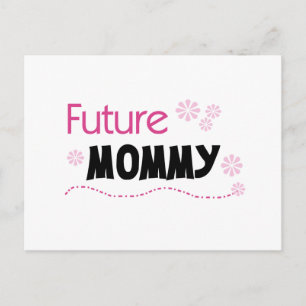 Future Mummy Tshirts and Gifts Postcard