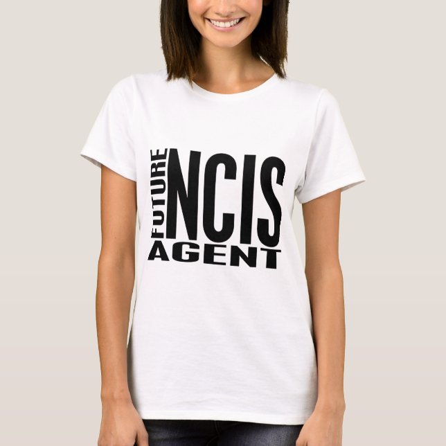Future NCIS Agent T-Shirt (Front)