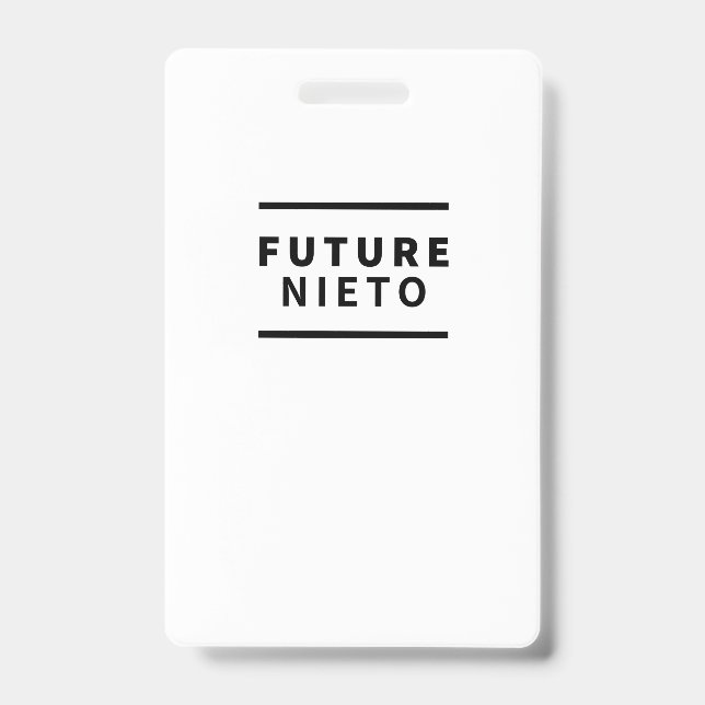 Future nieto ID badge (Front)