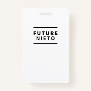 Future nieto ID badge