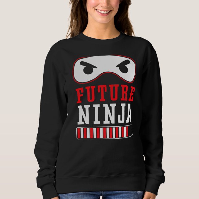 Future Ninja Mercenary Shuriken Kunai Shinobi Ninj Sweatshirt (Front)