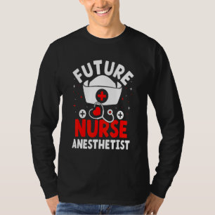Future Nurse Anaesthetist Crna T-Shirt