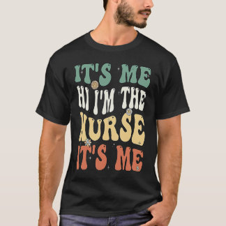 Future Nurse im a Nurse For School Nurse Nurse T-Shirt