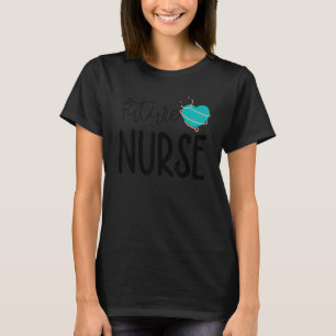 Future Nurse Nursing Student Stethoscope Heart T-Shirt