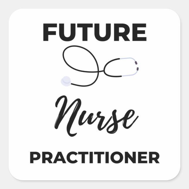 Future Nurse Practitioner 2 Square Sticker (Front)