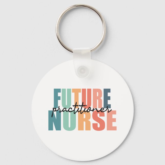 Future Nurse Practitioner - NP  Key Ring (Front)