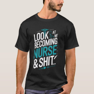 Future Nurse RN Nursing Student Nursing School Sur T-Shirt