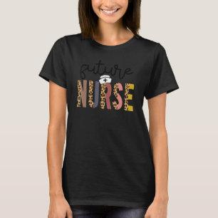 Future Nurse Student Leopard Print Future Nurse T-Shirt