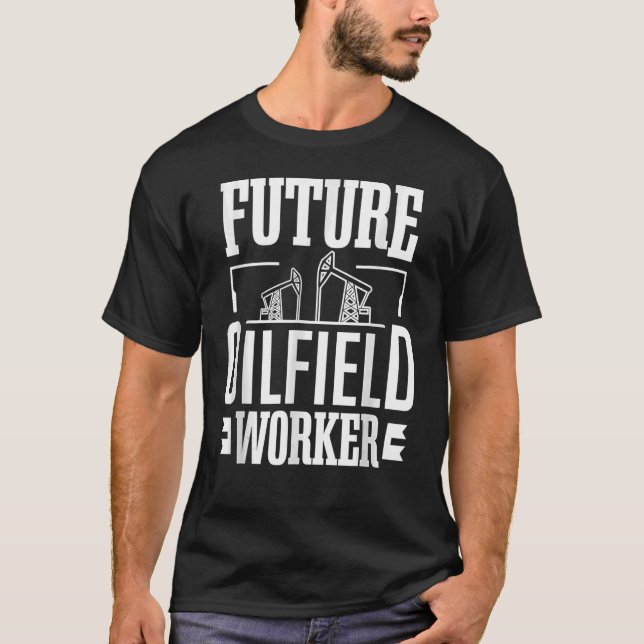 Future Oilfield Worke - Oil Rig Kid Oil Industry W T-Shirt (Front)