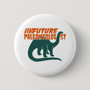Future Paleontologist 6 Cm Round Badge