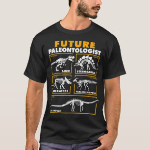 Future Paleontologist Dinosaur Fossil Paleontology T-Shirt