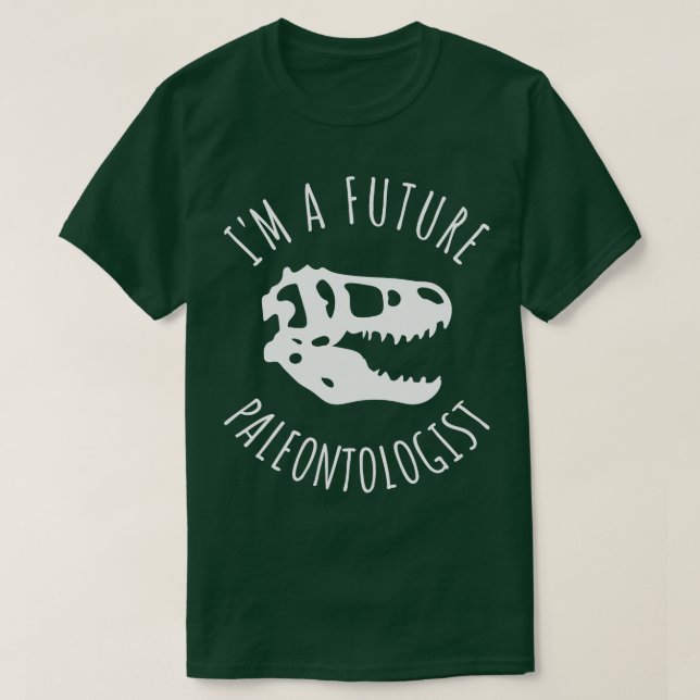 Future Paleontologist I T-Shirt (Design Front)