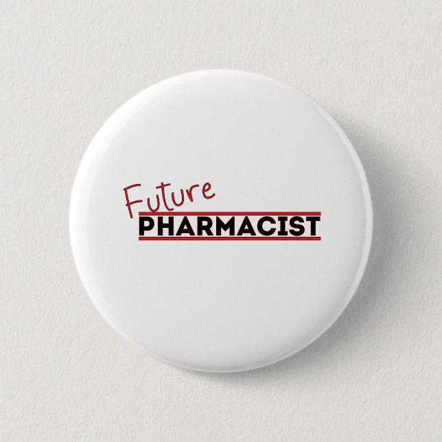 Future Pharmacist 6 Cm Round Badge (Front)