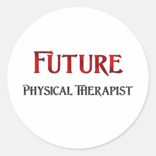 Future Physical Therapist Classic Round Sticker (Front)