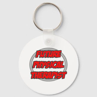 Future Physical Therapist Key Ring