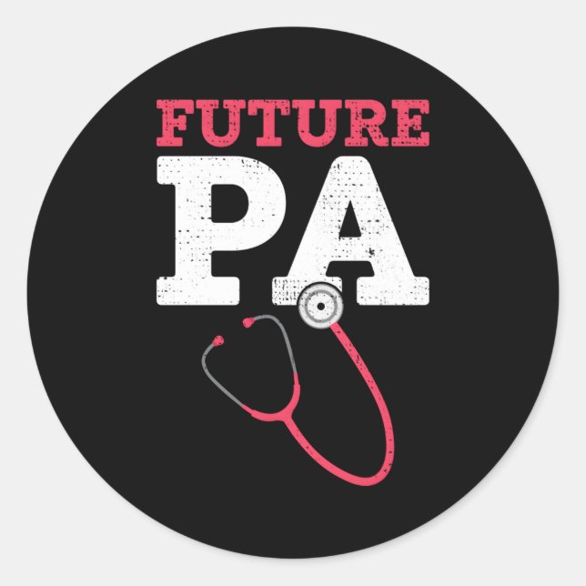 Future Physicians Assistant Pa School Classic Round Sticker (Front)