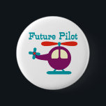 Future Pilot 6 Cm Round Badge<br><div class="desc">Future pilot design for kids and baby with helicopter.</div>