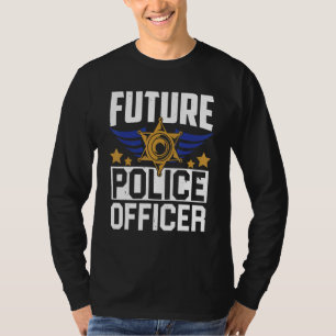 Future Police Officer Uniform Hat Pun T-Shirt