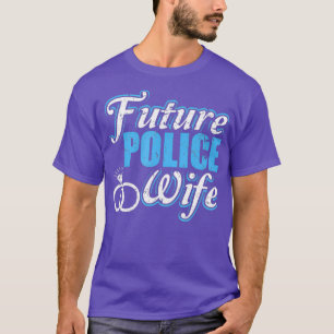 Future Police Wife Fiancee Engagement Thin Blue T-Shirt