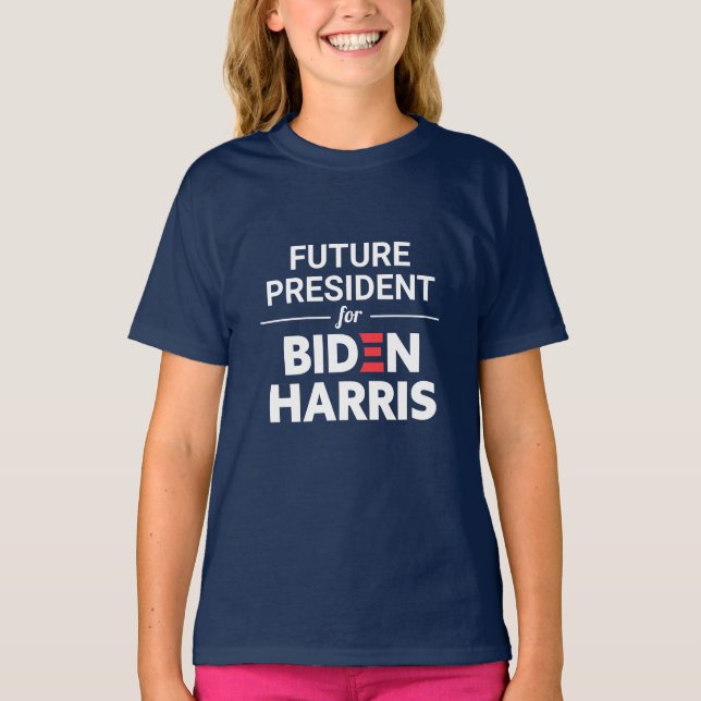 Future President for Biden Harris Custom Text T-Shirt (Front)