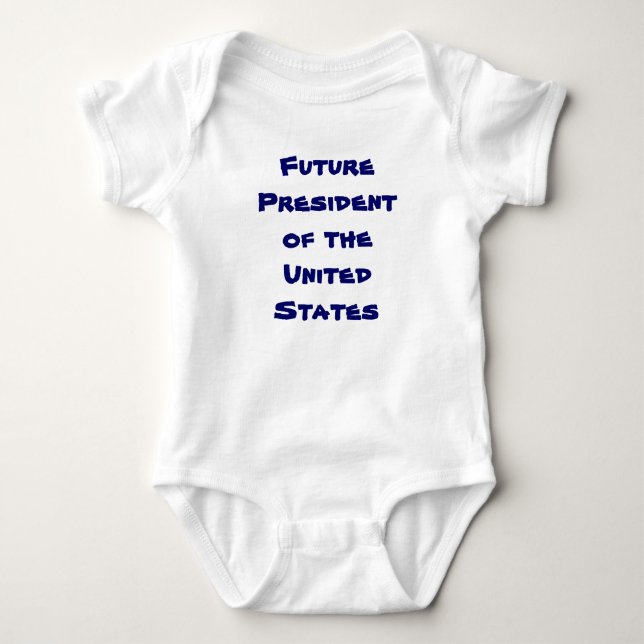 Future Presidentof the United States Baby Bodysuit (Front)