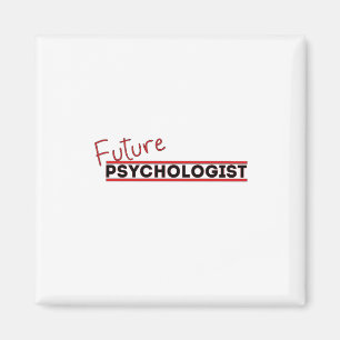 Future Psychologist Magnet