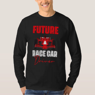 Future Race Car Driver Auto Racing For A Racecar T-Shirt