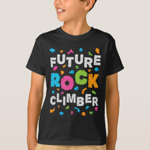 Future Rock Climber Mountain Climbing Bouldering B T-Shirt