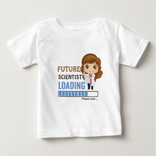 Future Scientist Loading   Toddler First Birthday Baby T-Shirt