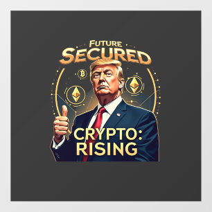 Future Secured Crypto Rising Trump Inaguration Day