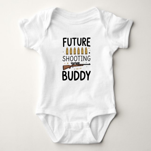 Future Shooting Buddy Baby , Gun Lover Dad Baby Bodysuit (Front)