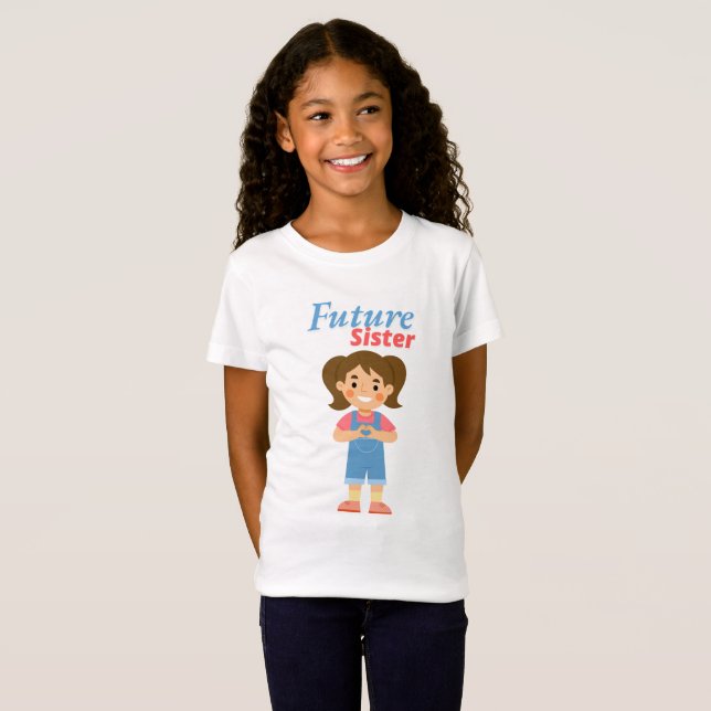 Future Sister T-Shirt (Front Full)