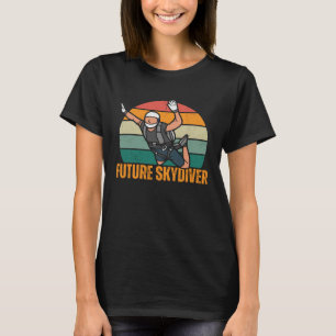 Future Skydiver  Skydiving Parachutist T-Shirt
