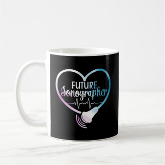 Future Sonographer To Be Sonography Student Coffee Mug