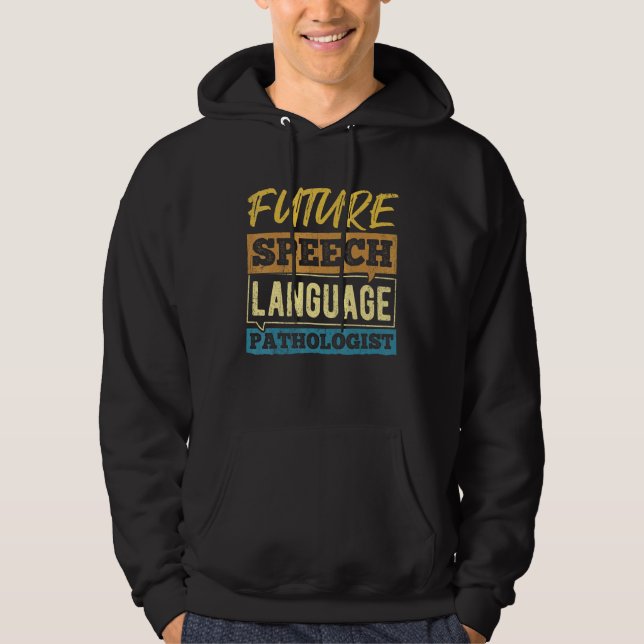 Future speech language pathologist - doctor physio hoodie (Front)