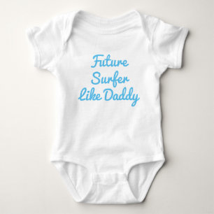 Future Surfer Like Daddy Baby Bodysuit