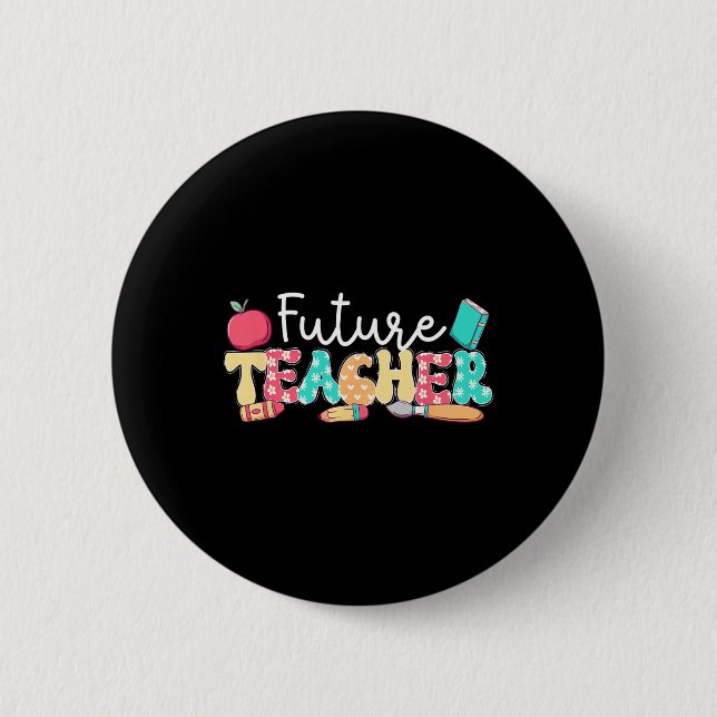 Future Teacher In Progress Groovy Student Teacher  6 Cm Round Badge (Front)